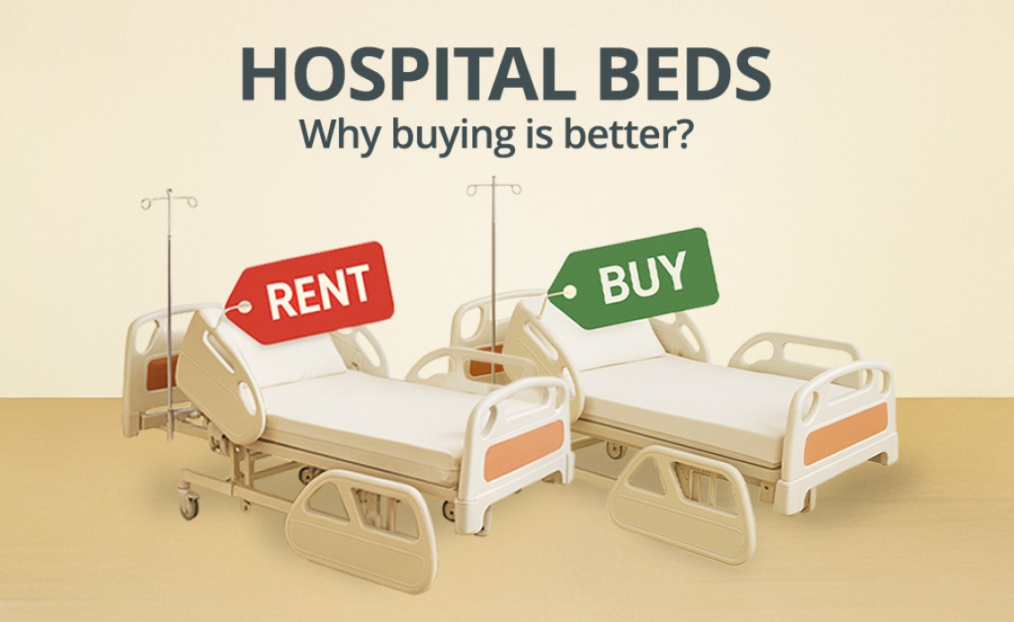 Why Buying Hospital Beds Is Better Than Renting ?